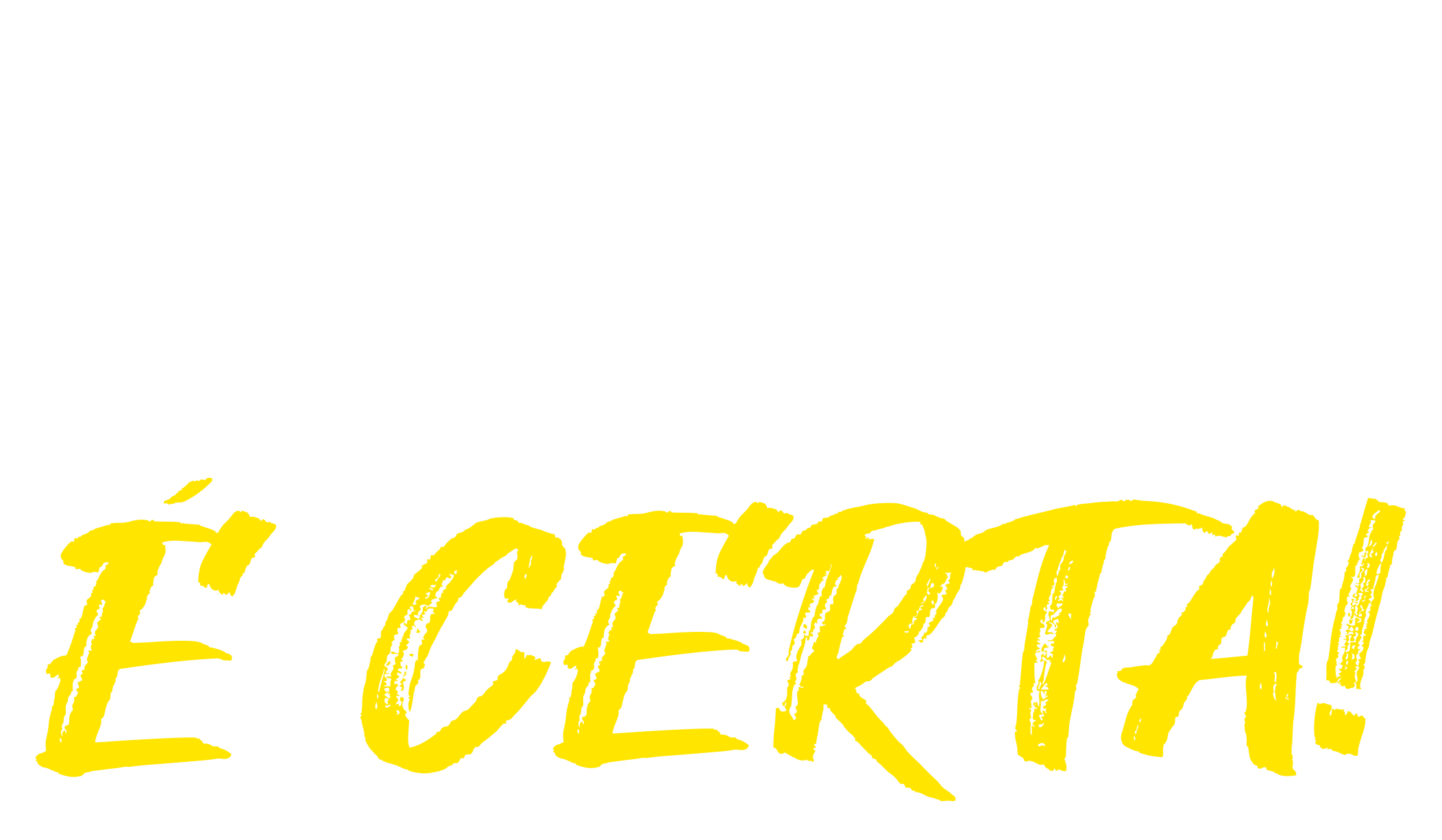 Na nossa copa, a sua vitória é certa!